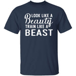 Look Like A Beauty T-Shirt CustomCat
