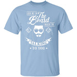 Look Me In The Beard When I'm Talking To You T-Shirt CustomCat