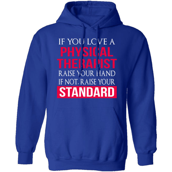 Love A Physical Therapist T-Shirt CustomCat