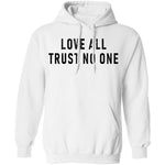 Love All Trust No One T-Shirt CustomCat