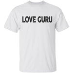 Love Guru T-Shirt CustomCat