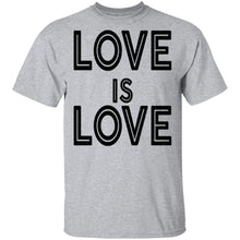 Love is Love T-Shirt