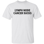 Lymph Node Cancer Sucks T-Shirt CustomCat