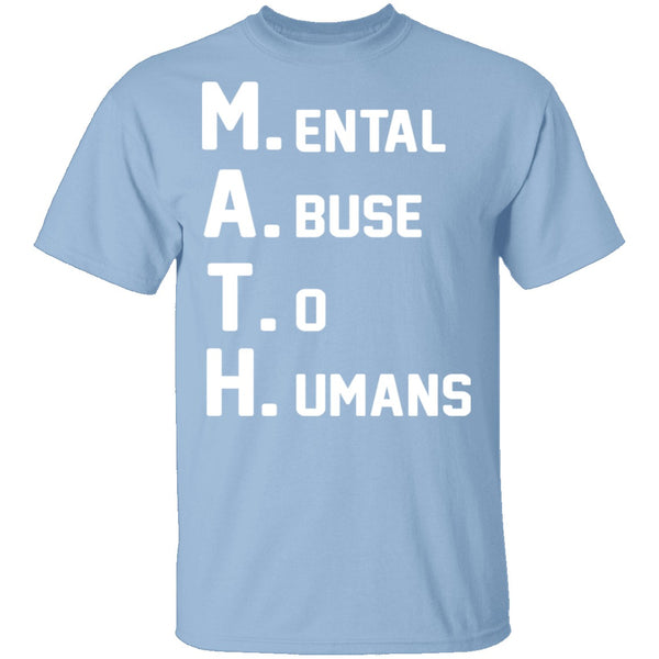M.A.T.H. T-Shirt CustomCat