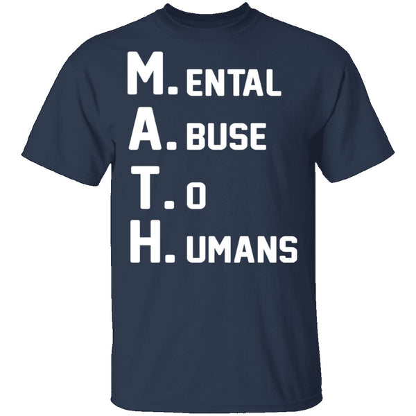M.A.T.H. T-Shirt CustomCat
