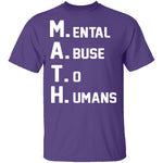 M.A.T.H. T-Shirt CustomCat
