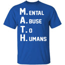 M.A.T.H. T-Shirt CustomCat