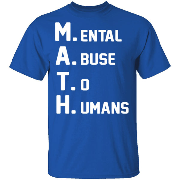 M.A.T.H. T-Shirt CustomCat