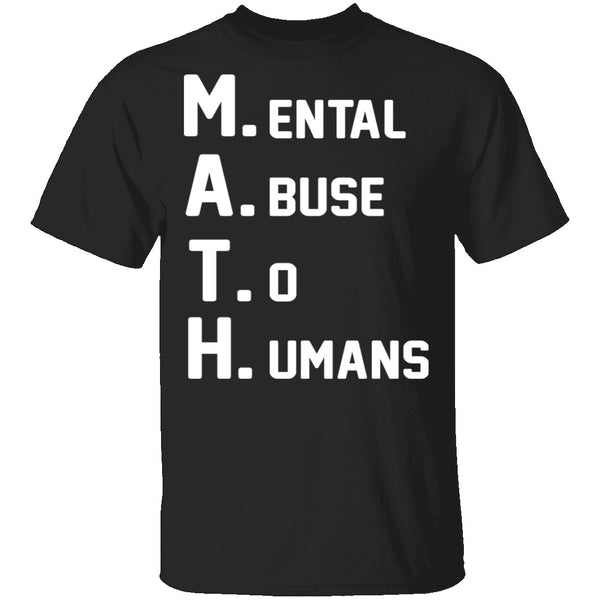 M.A.T.H. T-Shirt CustomCat