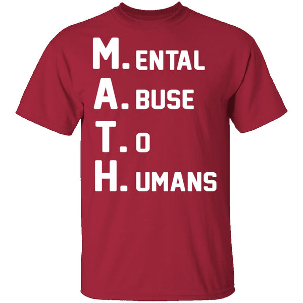 M.A.T.H. T-Shirt CustomCat