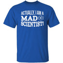 Mad Scientist T-Shirt CustomCat