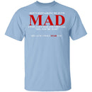 Mad T-Shirt CustomCat