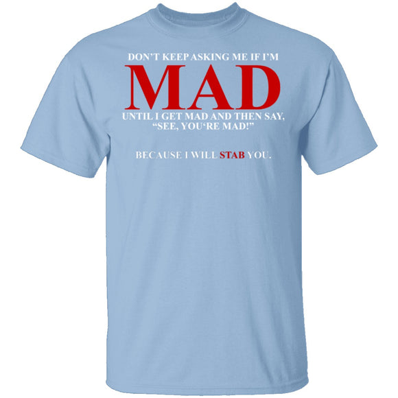 Mad T-Shirt CustomCat