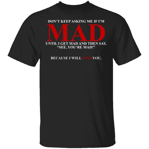 Mad T-Shirt CustomCat