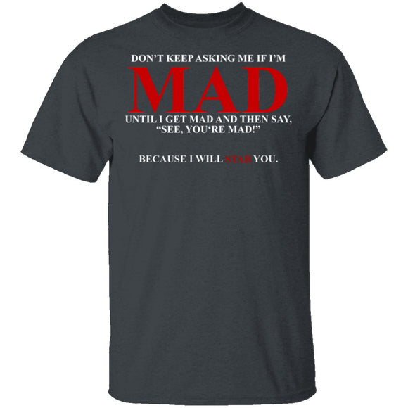 Mad T-Shirt CustomCat