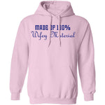 Made Of 100' Wifely Material T-Shirt CustomCat