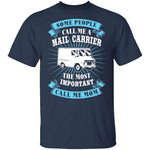 Mail Carrier Mom T-Shirt CustomCat