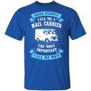 Mail Carrier Mom T-Shirt CustomCat