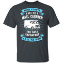 Mail Carrier Mom T-Shirt CustomCat