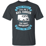 Mail Carrier Mom T-Shirt CustomCat