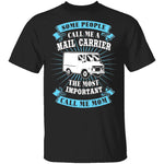 Mail Carrier Mom T-Shirt CustomCat