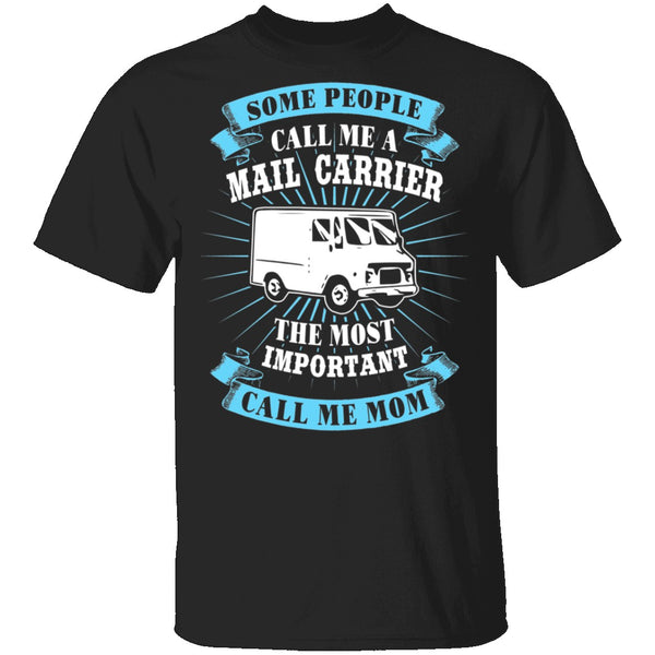 Mail Carrier Mom T-Shirt CustomCat