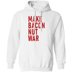 Make Bacon Not war T-Shirt CustomCat