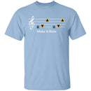 Make It Rain T-Shirt CustomCat