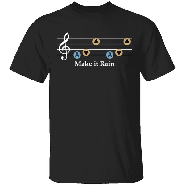 Make It Rain T-Shirt CustomCat