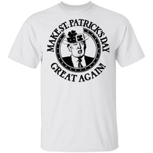 Make St. Patrick's Day Great Again T-Shirt