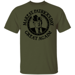 Make St. Patrick's Day Great Again T-Shirt CustomCat