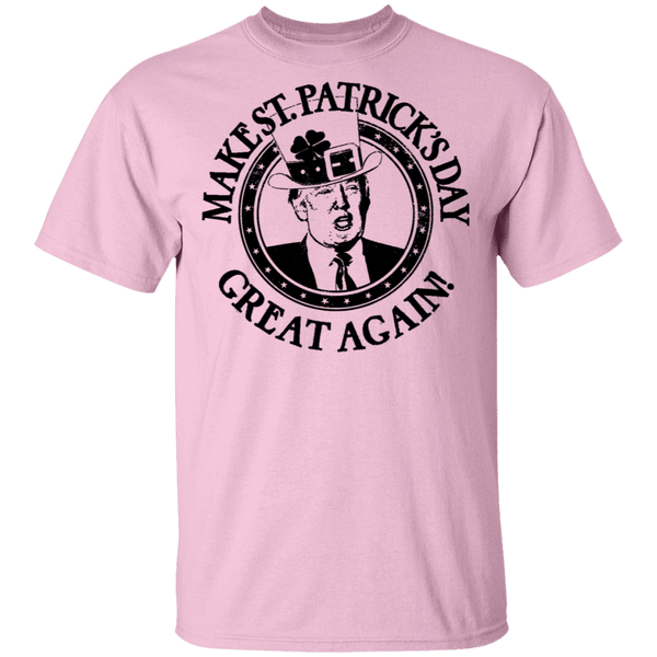 Make St. Patrick's Day Great Again T-Shirt CustomCat
