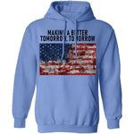 Making A Better Tomorrow, Tomorrrow T-Shirt CustomCat