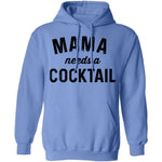 Mama Needs A Cocktail T-Shirt CustomCat