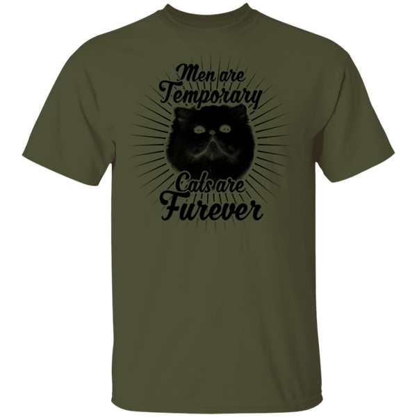 Man Are Temporary Cats Are Forever T-Shirt CustomCat
