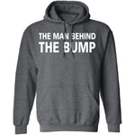 Man Behind The Bump T-Shirt CustomCat