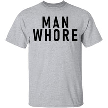 Man Whore T-Shirt