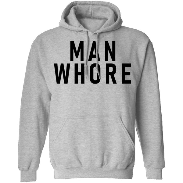 Man Whore T-Shirt CustomCat