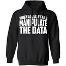 Manipulate the Data T-Shirt CustomCat
