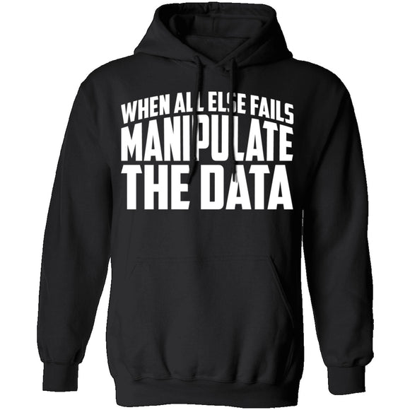 Manipulate the Data T-Shirt CustomCat
