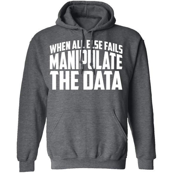Manipulate the Data T-Shirt CustomCat