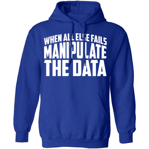 Manipulate the Data T-Shirt CustomCat