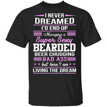 Married A Sexy Bearded Beer Chugging Badass T-Shirt