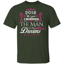 Married The Man Of My Dreams 2016 T-Shirt