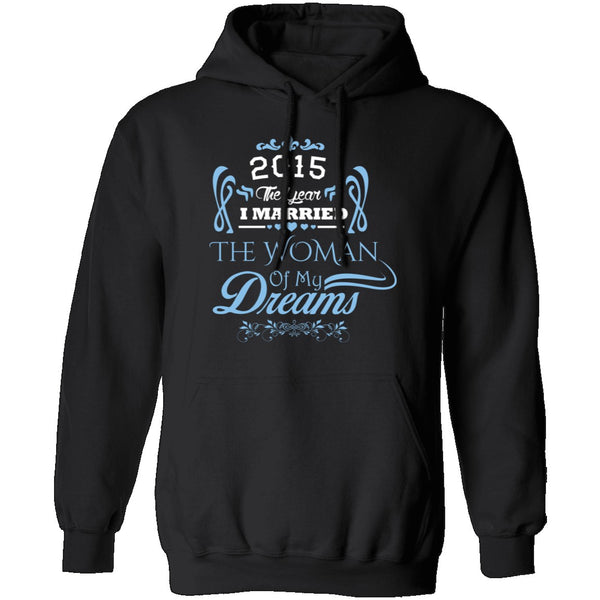 Married The Woman Of My Dreams 2015 T-Shirt CustomCat
