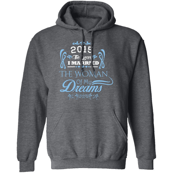 Married The Woman Of My Dreams 2015 T-Shirt CustomCat