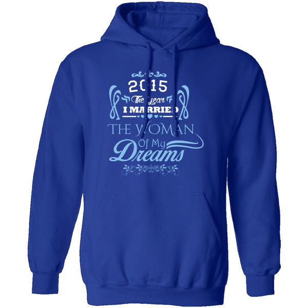 Married The Woman Of My Dreams 2015 T-Shirt CustomCat