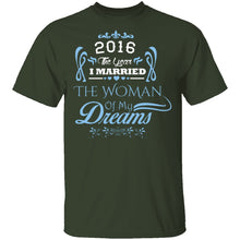 Married The Woman Of My Dreams 2016 T-Shirt