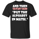 Math Alphabet T-Shirt CustomCat