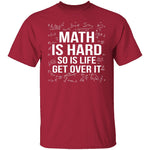 Math Is Hard T-Shirt CustomCat